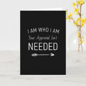 I Am Who I Am Your Approval Isn't Needed カード (黄色い花)