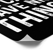 I Am Why We Can't Have Nice Things ポスター (角)