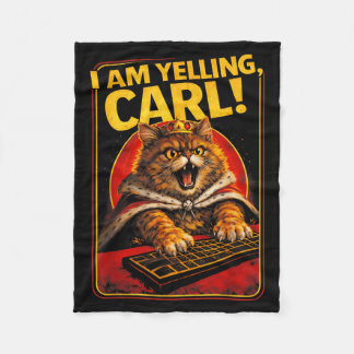 I Am Yelling Carl Funny Angry Cat Meme Humor フリースブランケット