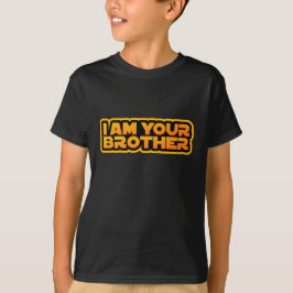 I am your family, I am your brother Tシャツ
