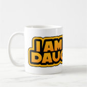 I am your family, I am your daughter コーヒーマグカップ (左)