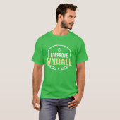 I Approve Pinball boy Tシャツ (正面フル)