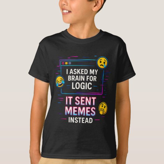 I Asked My Brain For Logic Tシャツ (正面)