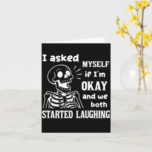 I Asked Myself If I'm Okay And We Both Started Lau カード (黄色い花)