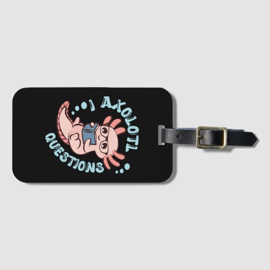 I Axolotlの質問 ラゲッジタグ (正面横)