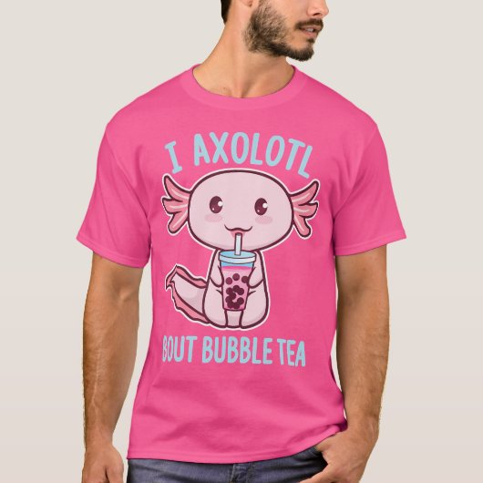 I AxolotlバブルティーのかわいいおもしろいSに関する質問 Tシャツ (正面)
