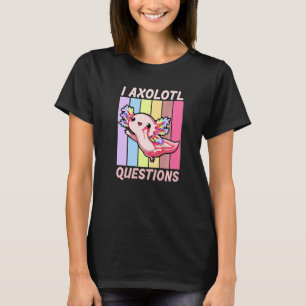 I Axolotl質問かわいいおもしろいAxolotlギ日本のギ Tシャツ