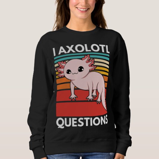 I Axolotl Questions Cute Youth Kids Retro 90s Vint スウェットシャツ (正面)