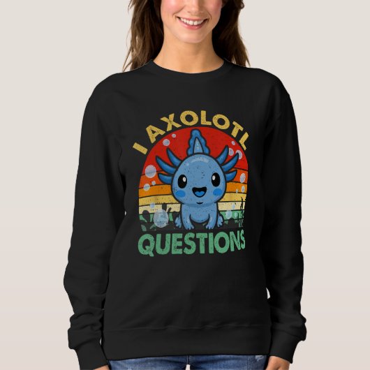 I Axolotl Questions Shirt Kids Youth Boys Cute Fun スウェットシャツ (正面)