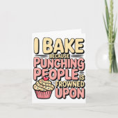 I Bake Because Punching People Is Frowned Un Baker カード (正面)