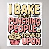 I Bake Because Punching People Is Frowned Un Baker ポスター (正面)