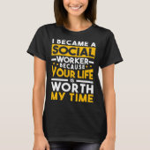 I Became A Social Worker Case Manager LSW MCW LCS Tシャツ (正面)