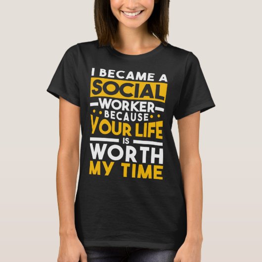 I Became A Social Worker Case Manager LSW MCW LCS Tシャツ (正面)