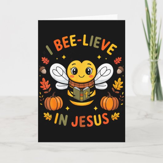 I Bee-lieve In Jesus Fall Christian Thanksgiving S カード (正面)