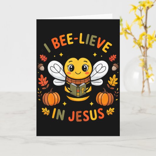 I Bee-lieve In Jesus Fall Christian Thanksgiving S カード (黄色い花)