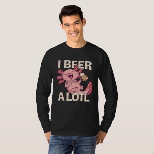 I Beer a lotl   Drinking Axolotl  1 Tシャツ (正面フル)