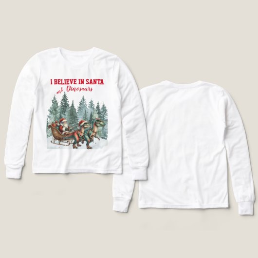I Believe in Santa and Dinosaurs (デザイン 正面＆背面)