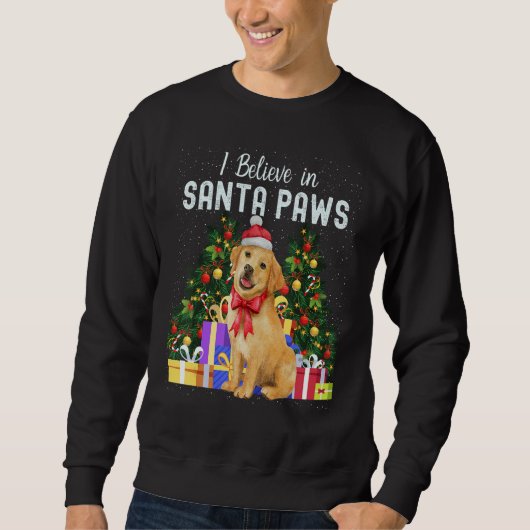 I Believe In Santa Paws   Cute Christmas Labrador  スウェットシャツ (正面)