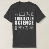I Believe in Science 1 Tシャツ (デザイン正面)