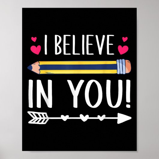 I Believe In You Proud Teacher Testing Day Insrati ポスター (正面)