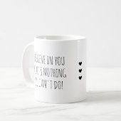 I Believe in  You Self-Care Encouragement コーヒーマグカップ (正面左)