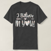 I Believe In YouTeacher Testing Day  Tシャツ (デザイン正面)