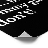 I Believe You... But My Tommy Gun Don’t!  ポスター (角)