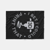 I Bet I Could Print That  フリースブランケット (正面(横))