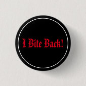 I Bite Back! 缶バッジ (正面)
