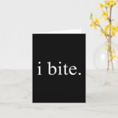 I Bite Funny Sarcastic Humor Statement Design  カード (黄色い花)