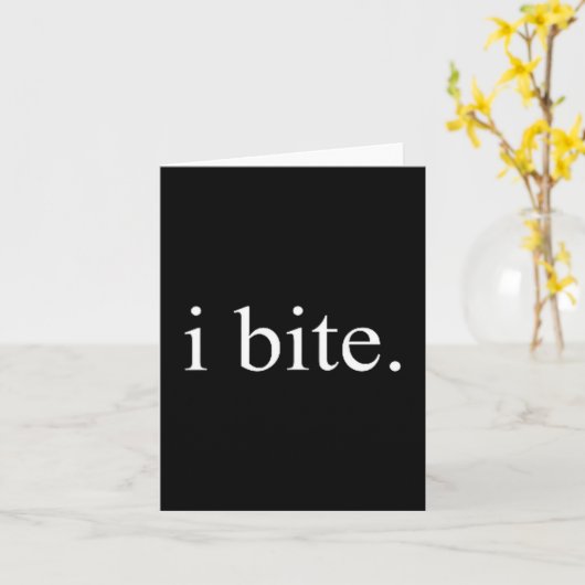 I Bite Funny Sarcastic Humor Statement Design  カード (黄色い花)