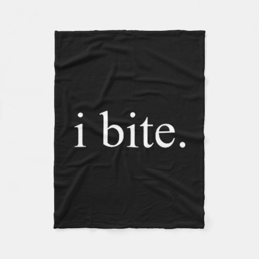 I Bite Funny Sarcastic Humor Statement Design  フリースブランケット (正面)