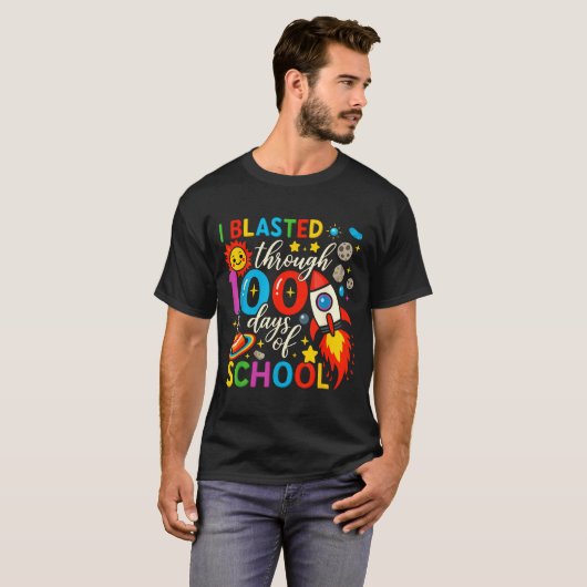 I Blasted Through 100 Days Of School Celebration  Tシャツ (正面フル)
