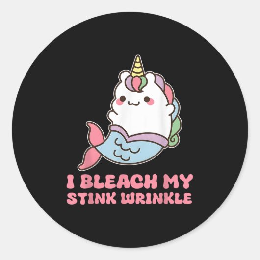 I Bleach My Stink Wrinkle ラウンドシール (正面)
