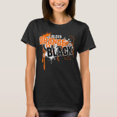 I Bleed Orange And Black Tシャツ (正面)