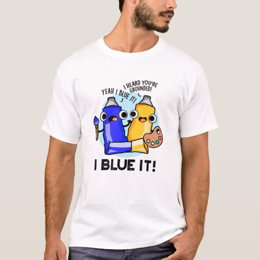 I Blue Itアーティスおもしろいト絵を描プン Tシャツ (正面)