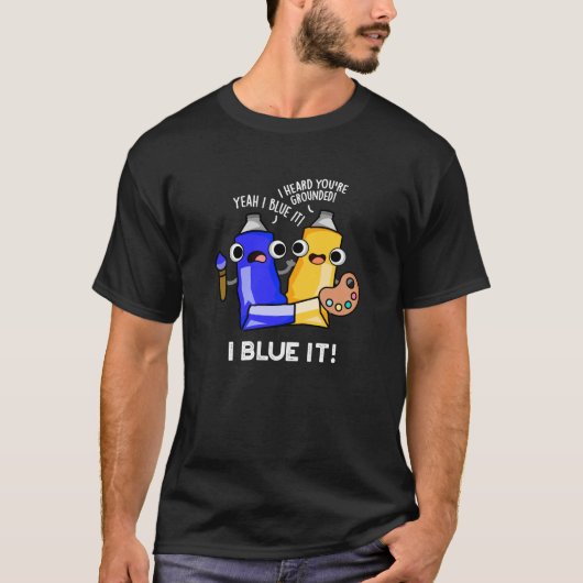 I Blue Itアーティスおもしろいト絵を描プ・ダークBG Tシャツ (正面)