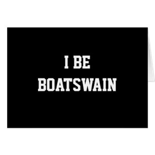 I Boatswainがあって下さい。 白黒。 カスタム