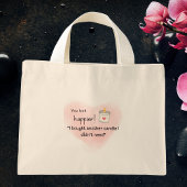 I bought another candle I didn’t need Tote Bag ミニトートバッグ