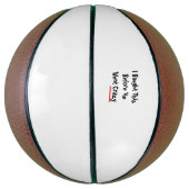 I bought this before he went crazy バスケットボール (縦)