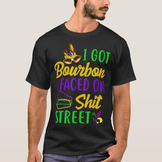 I Bourbon Faced Mardi Gras Working Bourbon得（I Bour Tシャツ (正面)