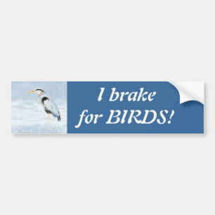 I brake for Birds - Blue 素晴らし Heronとの野鳥観察 バンパーステッカー