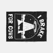 I Brake For Cows Funny Ufo Alien Abduction Consrac フリースブランケット (正面(横))