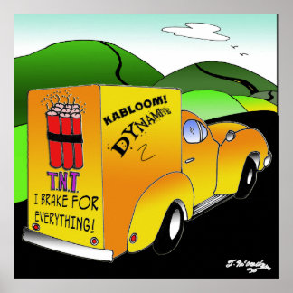 I Brake For Everything ポスター