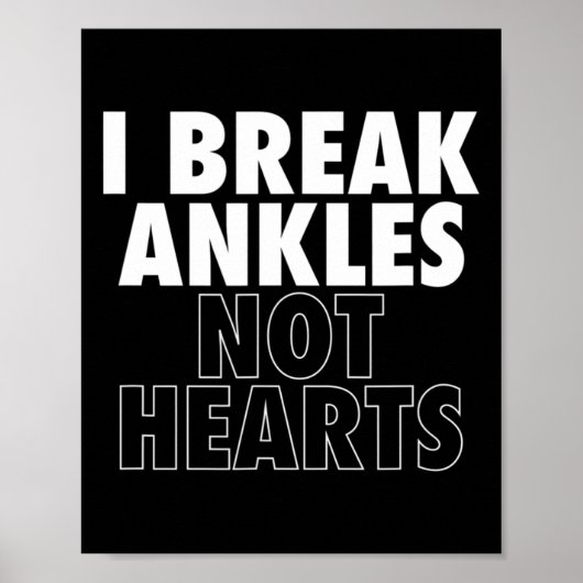 I Break Ankles Not Hearts Bysketbyll  ポスター (正面)