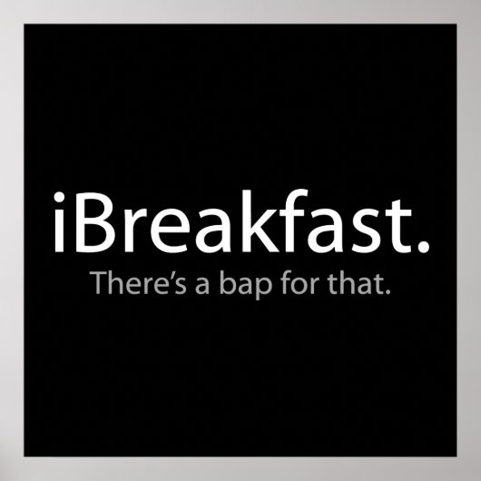 i Breakfast – そのためのBapがある ポスター (正面)