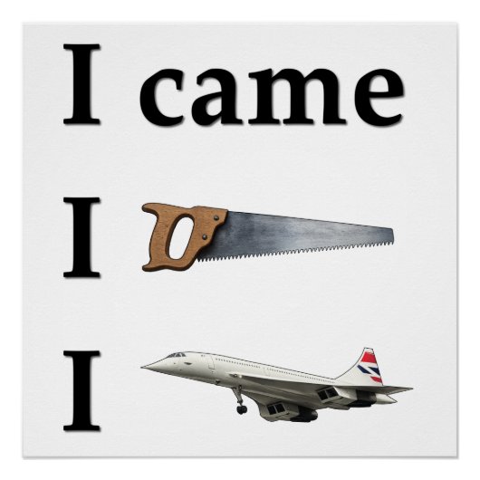 I Came, I Saw, I… ポスター (正面)