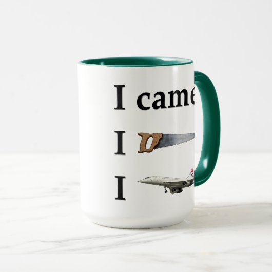 I Came, I Saw, I… マグカップ (正面右)