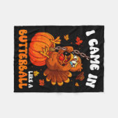 I Came In Like A Butterball Funny Happy Thanksgivi フリースブランケット (正面(横))