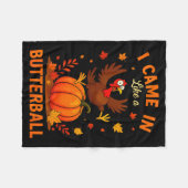 I Came In Like A Butterball Funny Thanksgiving Fam フリースブランケット (正面(横))